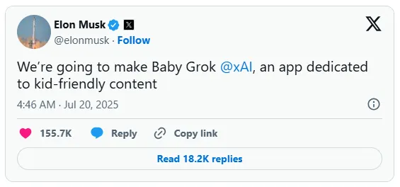 We’re going to make Baby Grok @xAI , an app dedicated to kid-friendly content